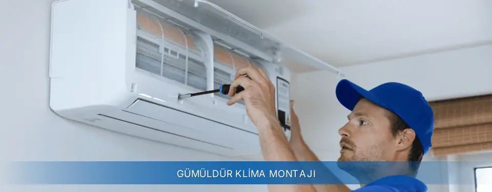 Gümüldür İlçemi AUX Klima Montajı