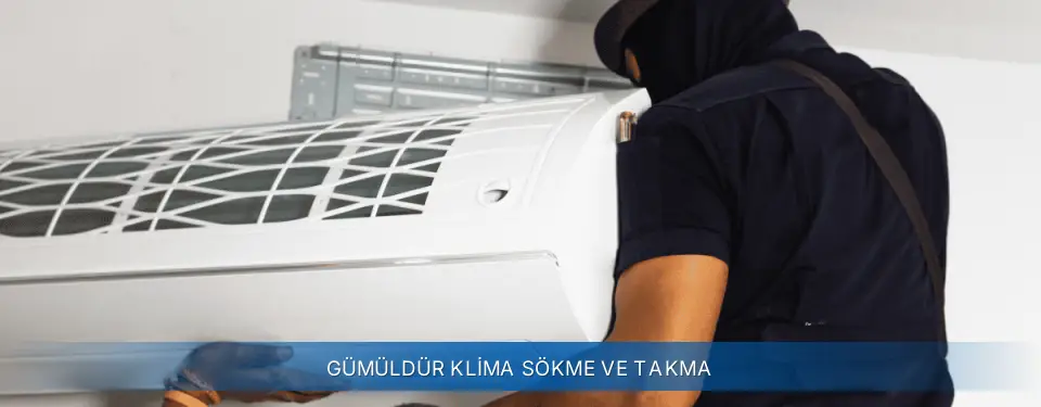 Gümüldür İlçemi AUX Klima Sökme ve Takma